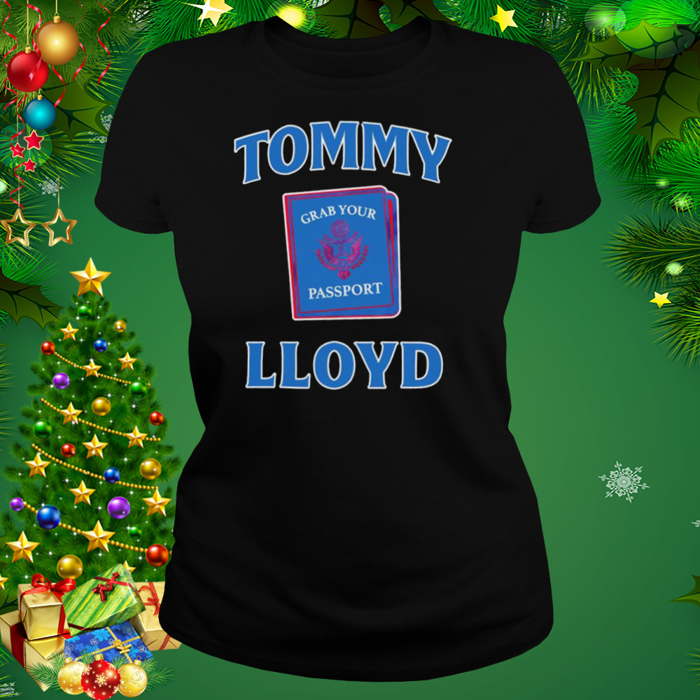 Tommy Lloyd Grab Your Passport shirt 2 Women's tshirt
