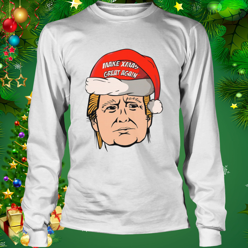 Trump Make Xmas Great Again Miss Me For Christmas Yet shirt 3 Longsleeve shirt