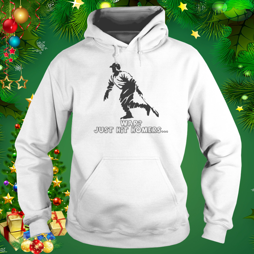 War Just Hit Homers George Herman Babe Ruth shirt 5 Hoodie shirt