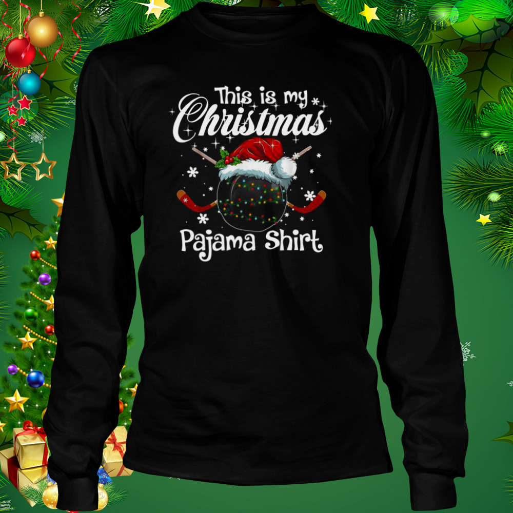 Xmas Ice Hockey Santa This Is My Christmas Pajama Shirt 3 Longsleeve tshirt