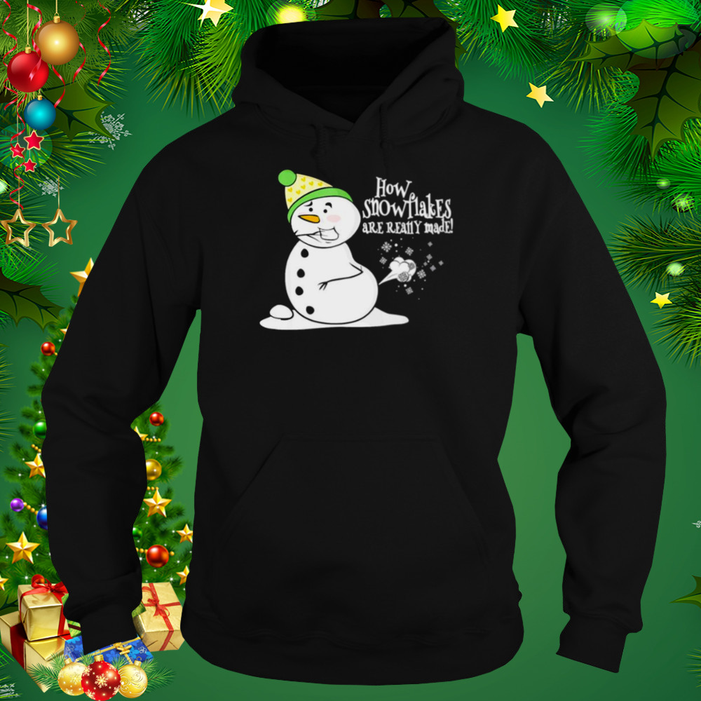 how snowflakes are really made snowman fart Christmas shirt 5 Hoodie tshirt