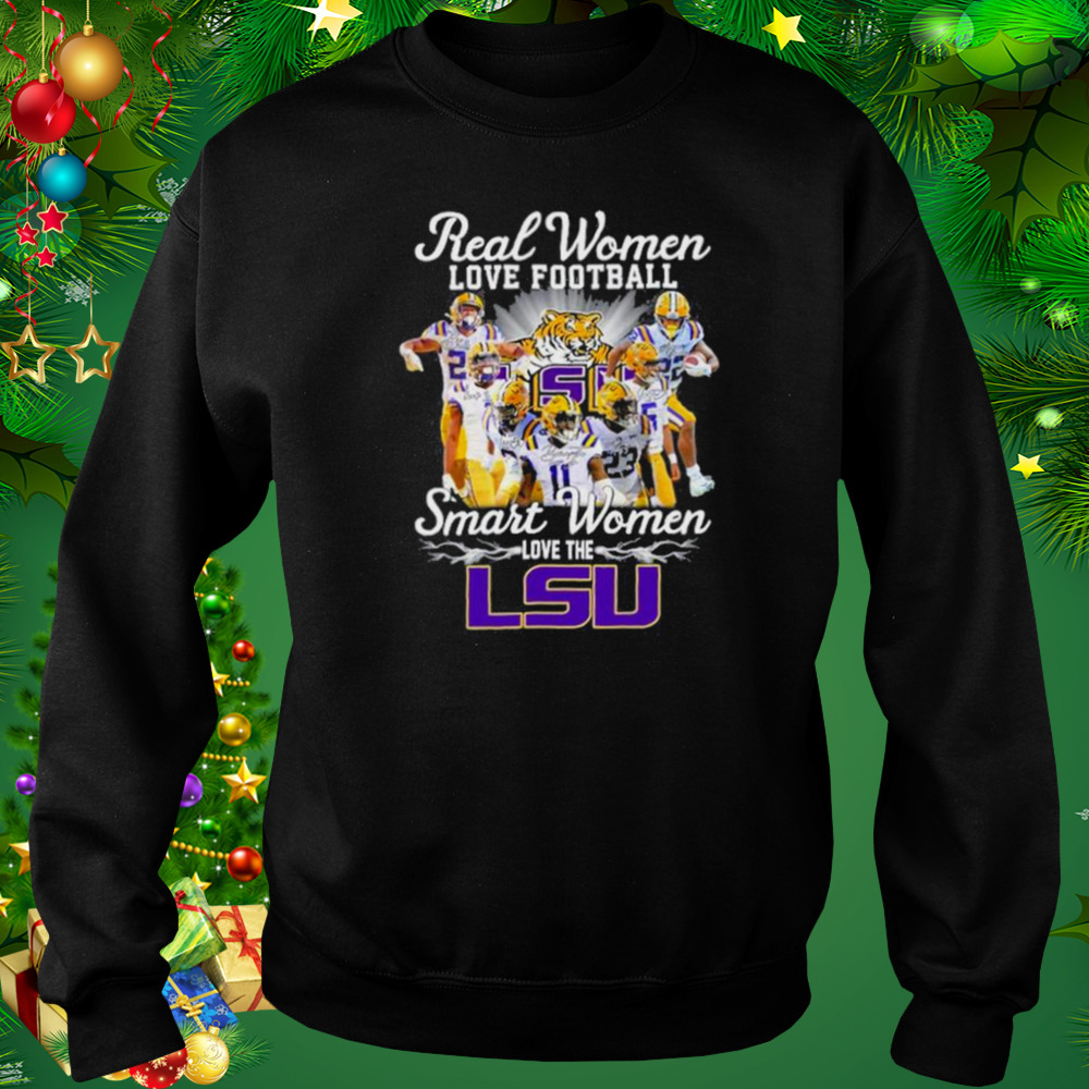 2022 Real Women Love Football Smart Women Love The Lsu Tigers Shirt 4 Sweat tshirt