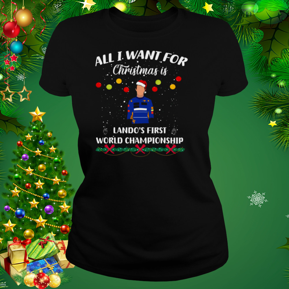 All I Want For Christmas Is Lando Norris Formula 1 F1 shirt 2 Women's tshirt