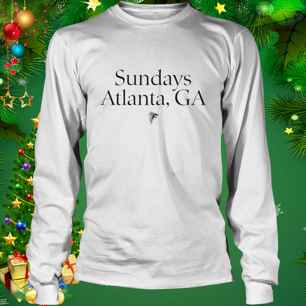 Atlanta Falcons Sundays Atlanta Ga shirt 3 Longsleeve shirt
