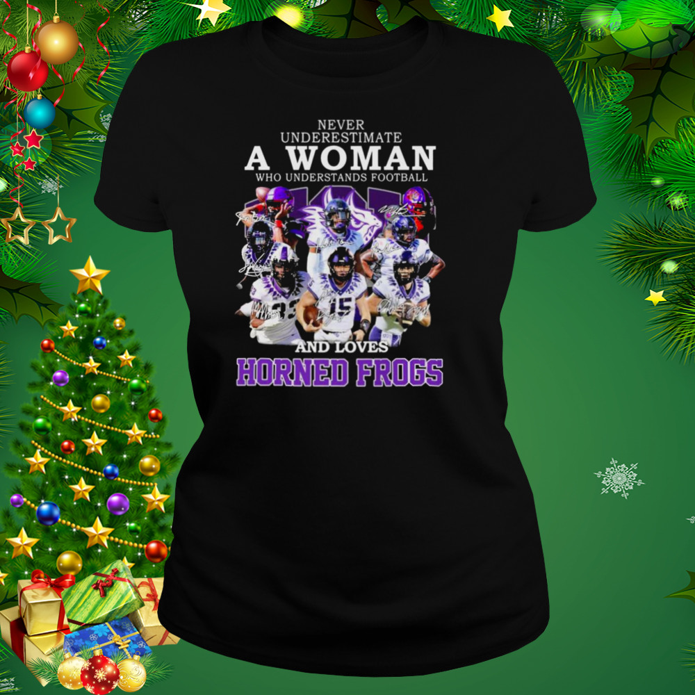 Best never Underestimate A Woman Who Understands Football And Loves Horned Frogs 2022 Signatures Shirt 2 Women's tshirt