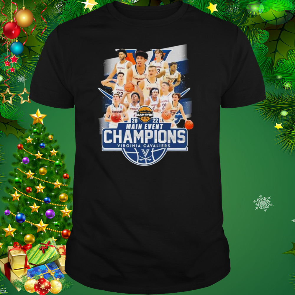 Best virginia Cavaliers 2022 Main Event Champions Shirt 1 Unisex tshirt