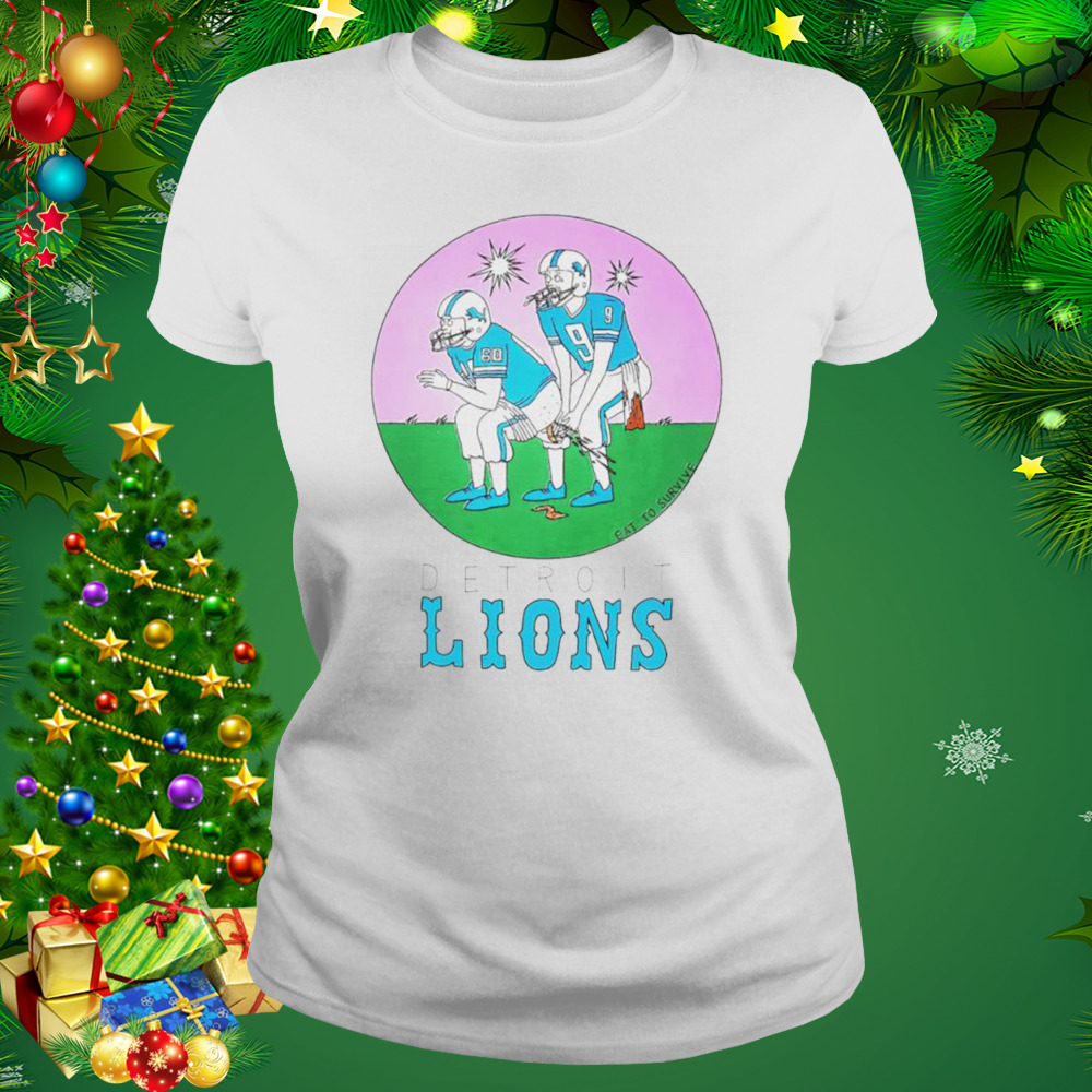 Eat To Survive Detroit Lions shirt 2 Women's shirt
