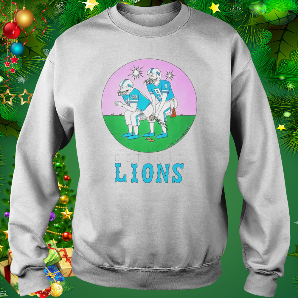 Eat To Survive Detroit Lions shirt 4 Sweat shirt