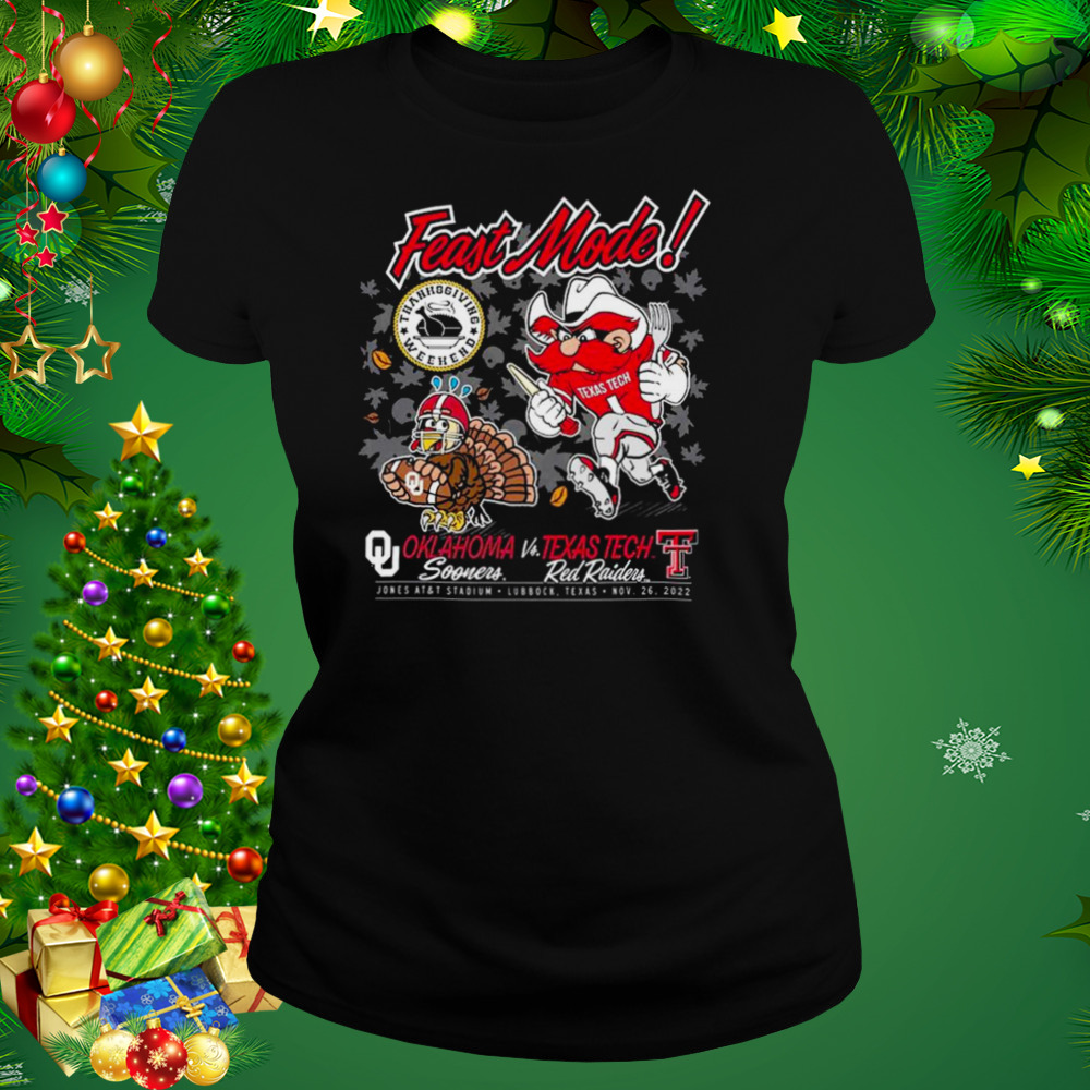 Feast Mode Thanksgiving Texas Tech Vs Oklahoma Sooners 2022 Shirt 2 Women's tshirt