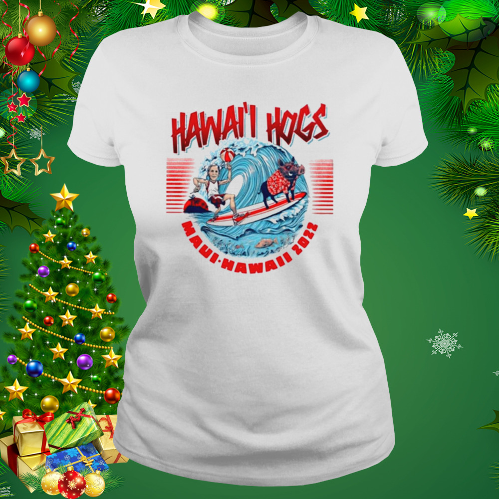 HawaiI hogs mauihawaiI 2022 T-shirt 2 Women's shirt