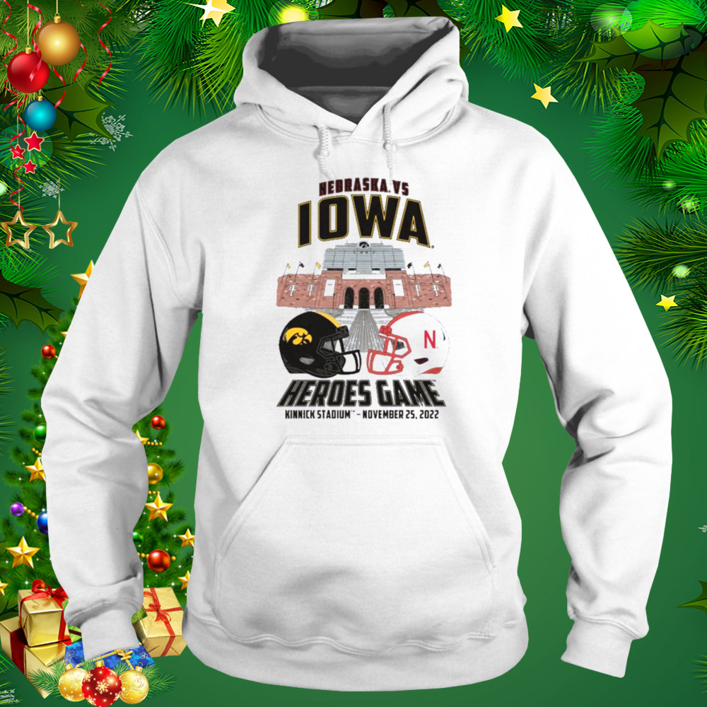 Heroes Game 2022 Nebraska Cornhuskers Vs. Iowa Hawkeyes Shirt 5 Hoodie shirt