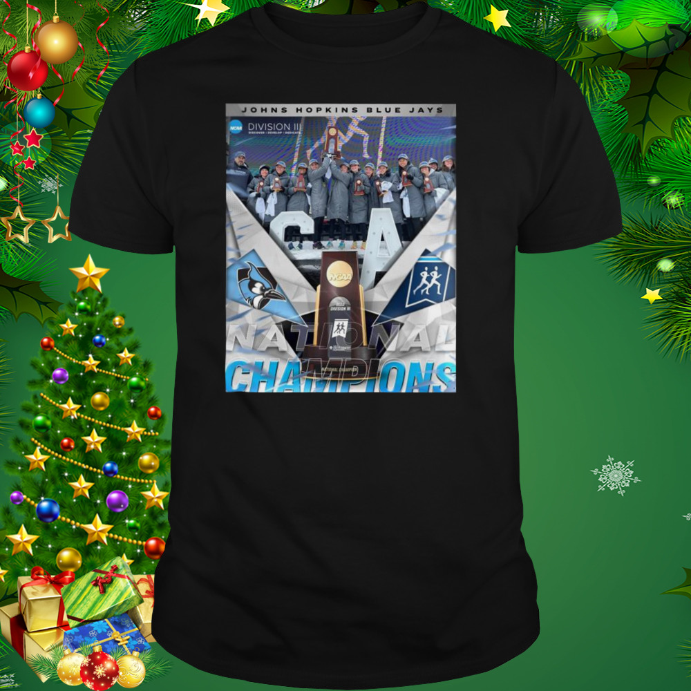 Johns Hopkins Blue Jays 2022 NCAA Division III Women’s Cross Country National Champions Shirt 1 Unisex tshirt