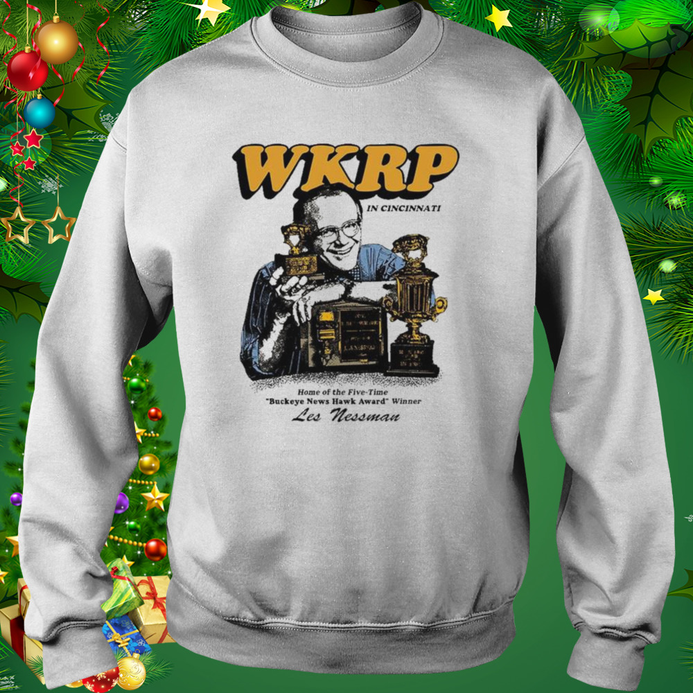 Les Nessman Award Winner in Cincinnati shirt 4 Sweat shirt