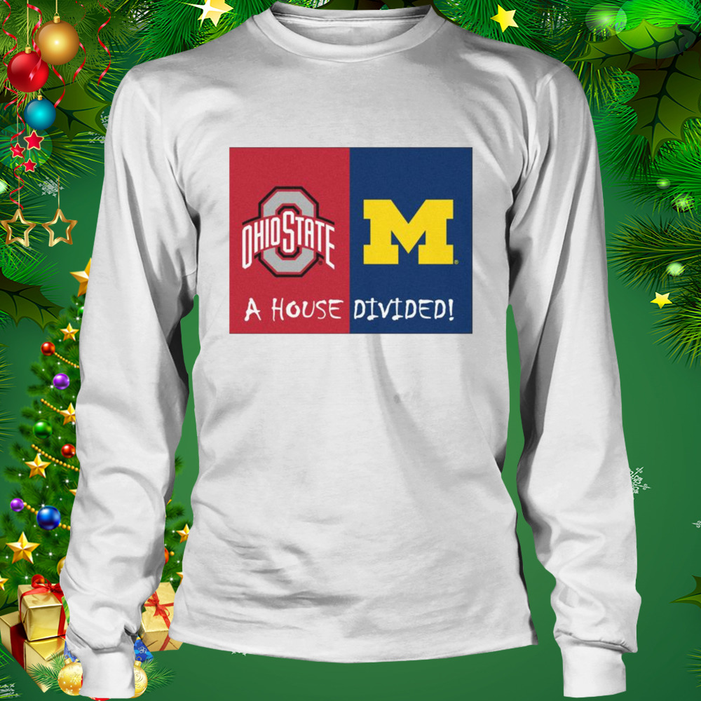 Michigan Wolverines vs Ohio State Buckeyes A House Divided 2022 Shirt 3 Longsleeve shirt