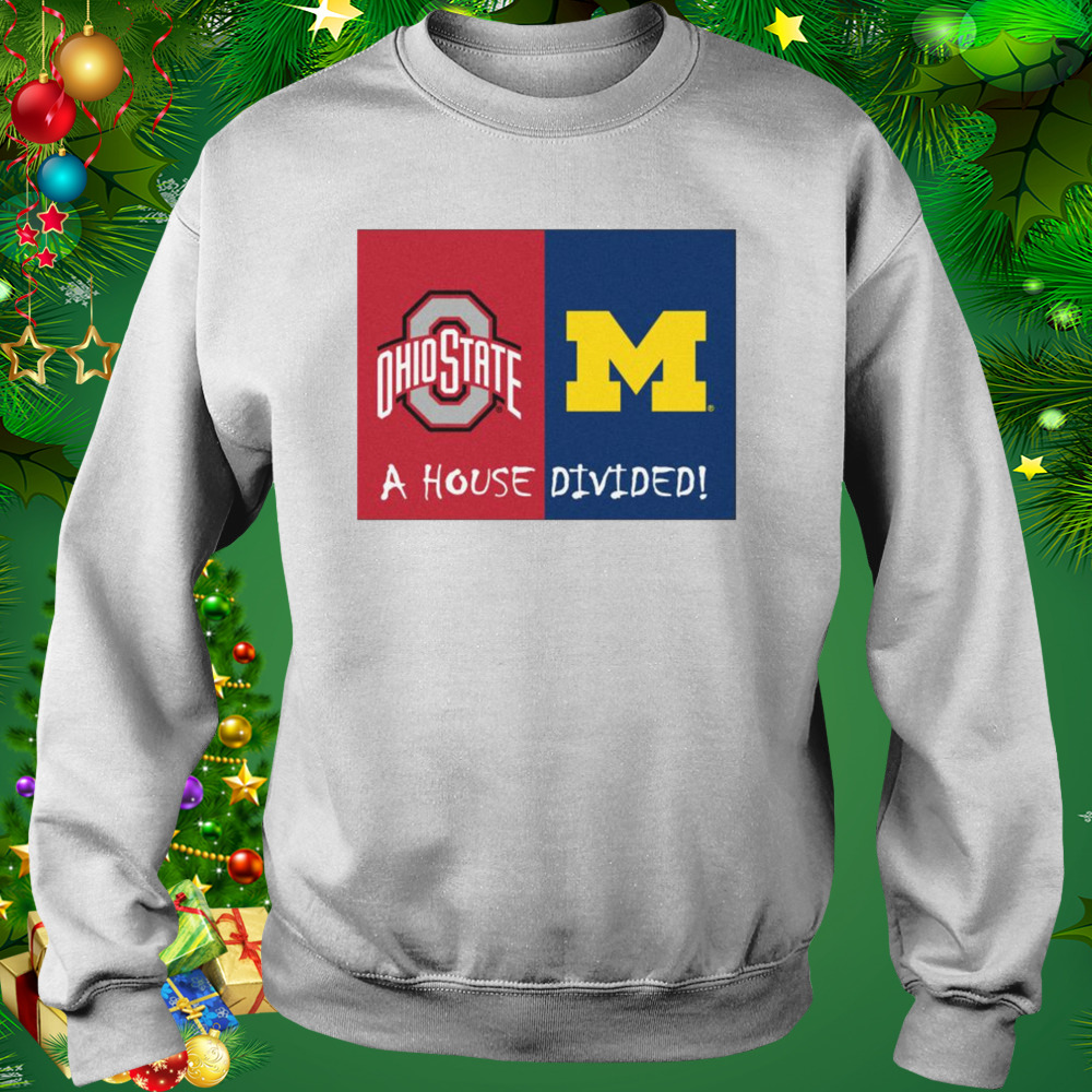 Michigan Wolverines vs Ohio State Buckeyes A House Divided 2022 Shirt 4 Sweat shirt