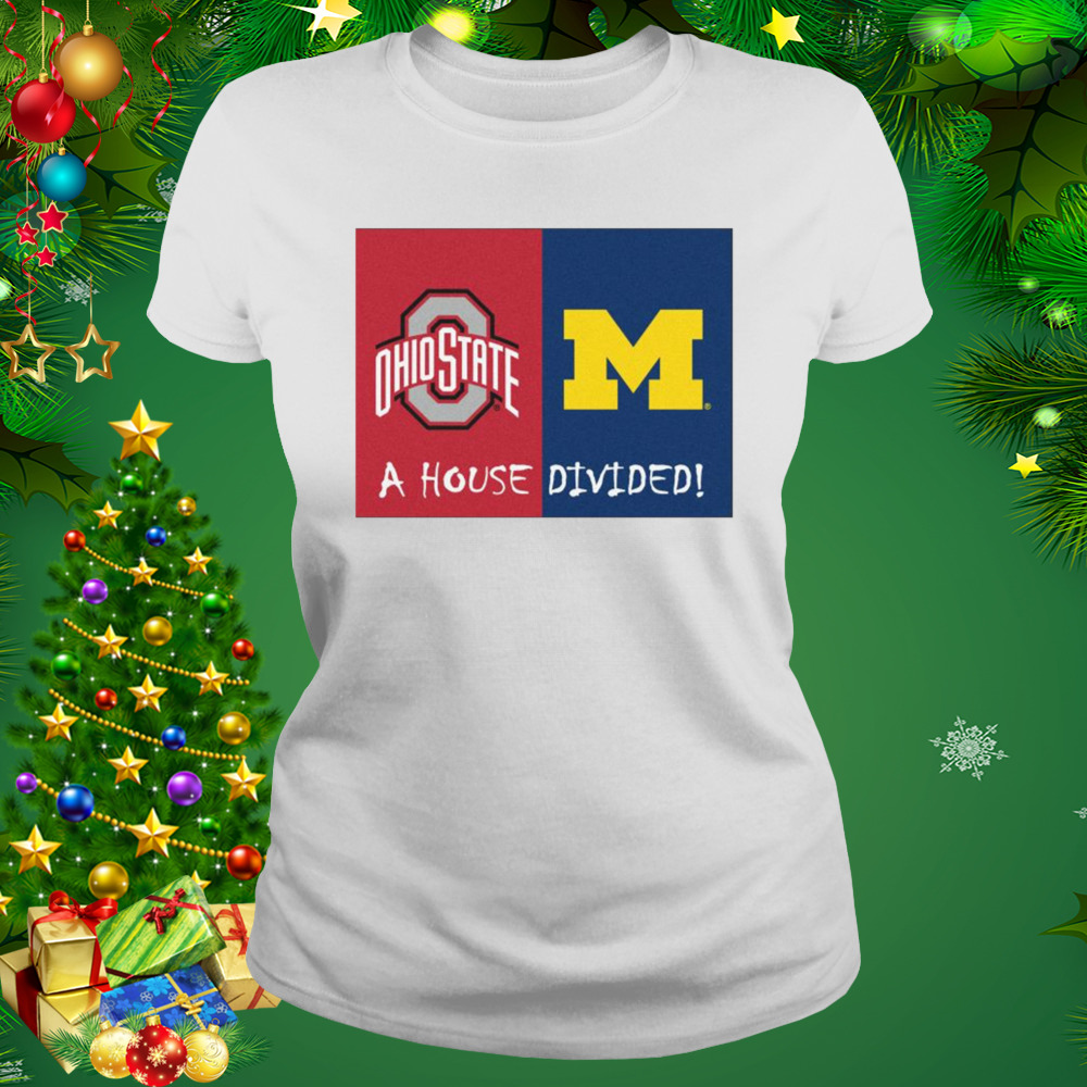 Michigan Wolverines vs Ohio State Buckeyes A House Divided 2022 Shirt 2 Women's shirt