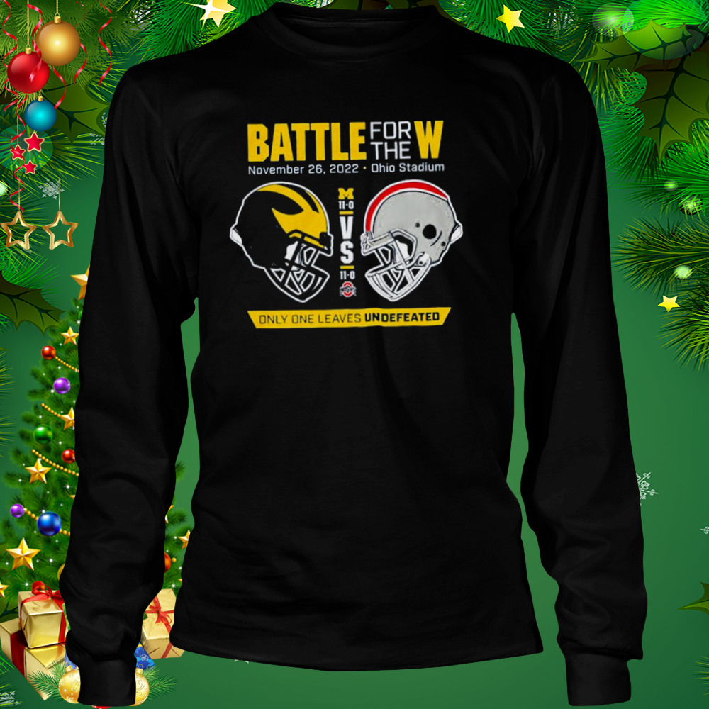 Michigan Wolverines vs Ohio State Buckeyes Battle For The W 2022 shirt 3 Longsleeve tshirt