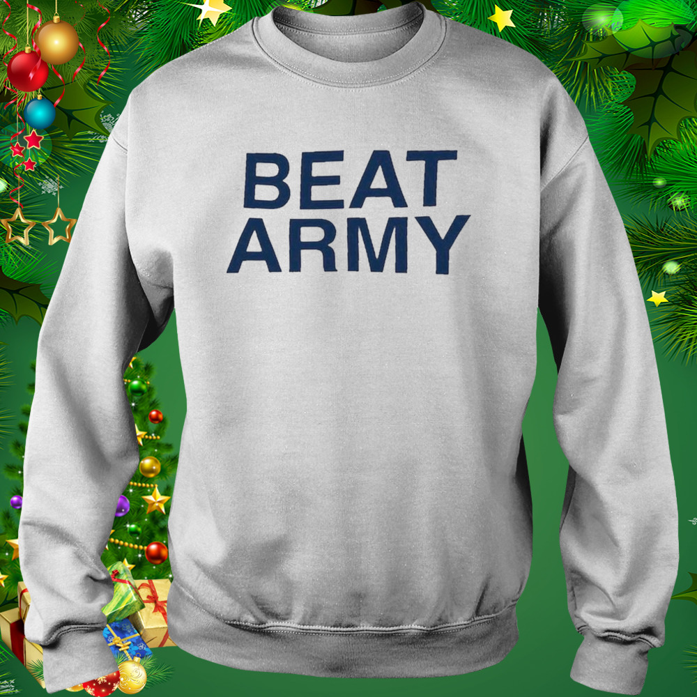 Midshipmen 2022 Special Games Beat Army Shirt 4 Sweat shirt