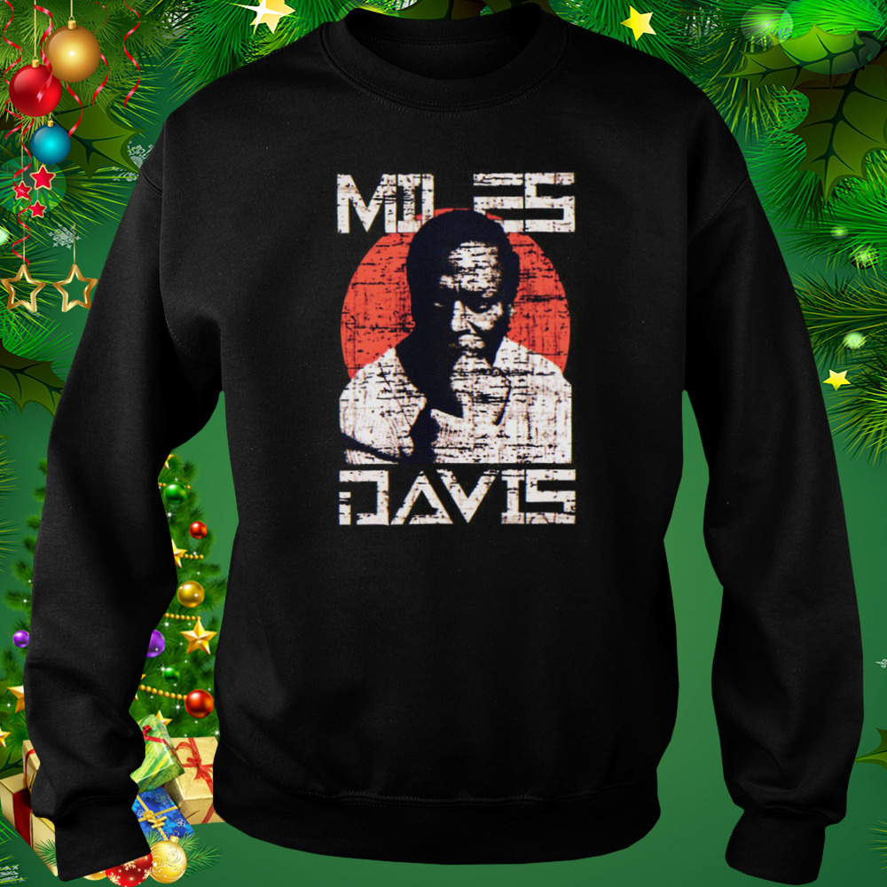 Miles Grunge White Miles Davis shirt 4 Sweat tshirt