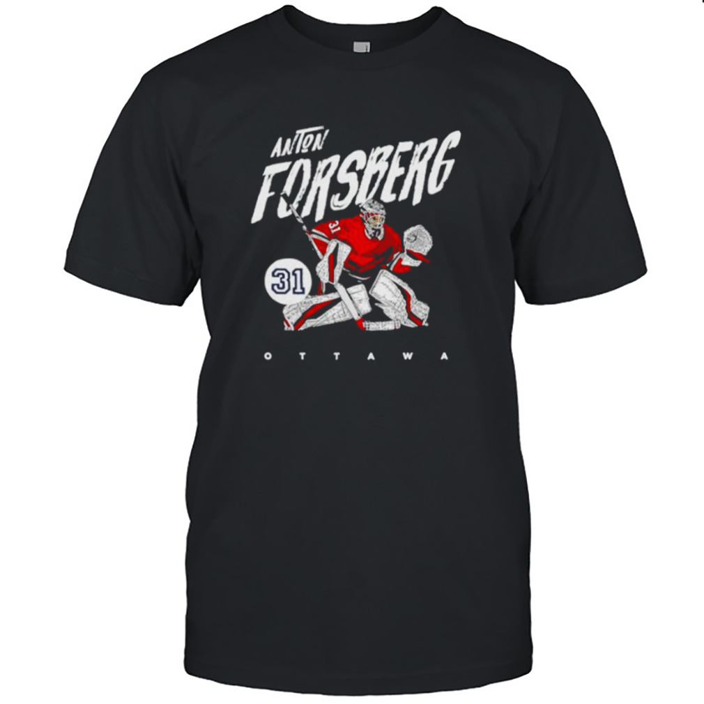 Nice anton Forsberg Ottawa Senators grunge shirt