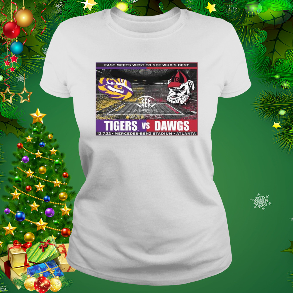 Nice lsu Tigers Vs Georgia Bulldogs Sec Championship 2022 East Meets West To See Who’s Best Shirt 2 Women's shirt