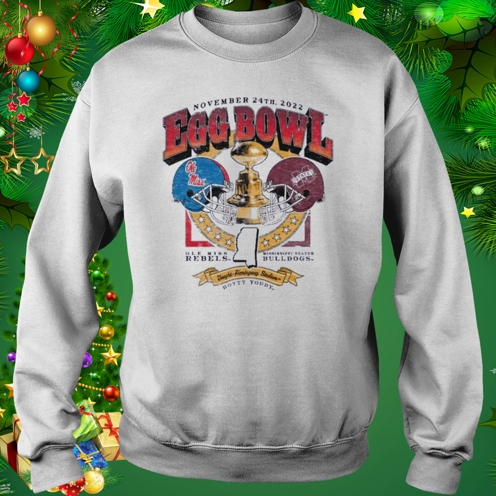 Ole Miss Rebels Vs. Mississippi State Bulldogs Egg Bowl 2022 Hotty Toddy Shirt 4 Sweat shirt