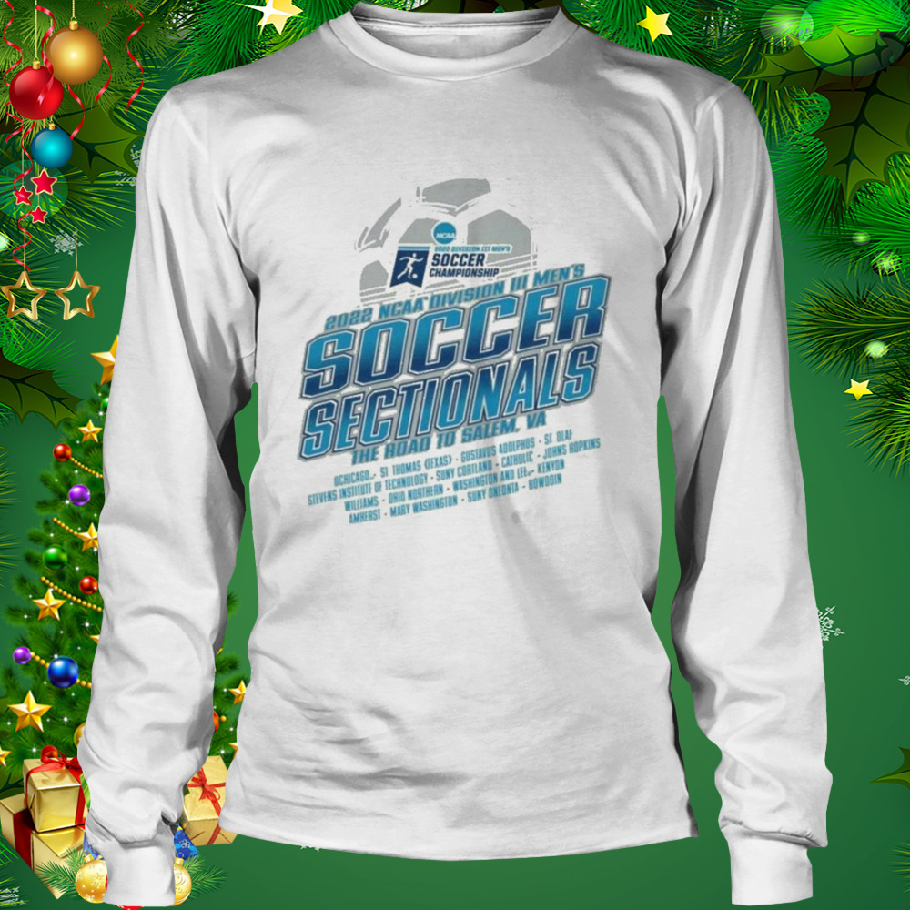 Original 2022 NCAA Division III Men’s Soccer Sectionals Shirt 3 Longsleeve shirt