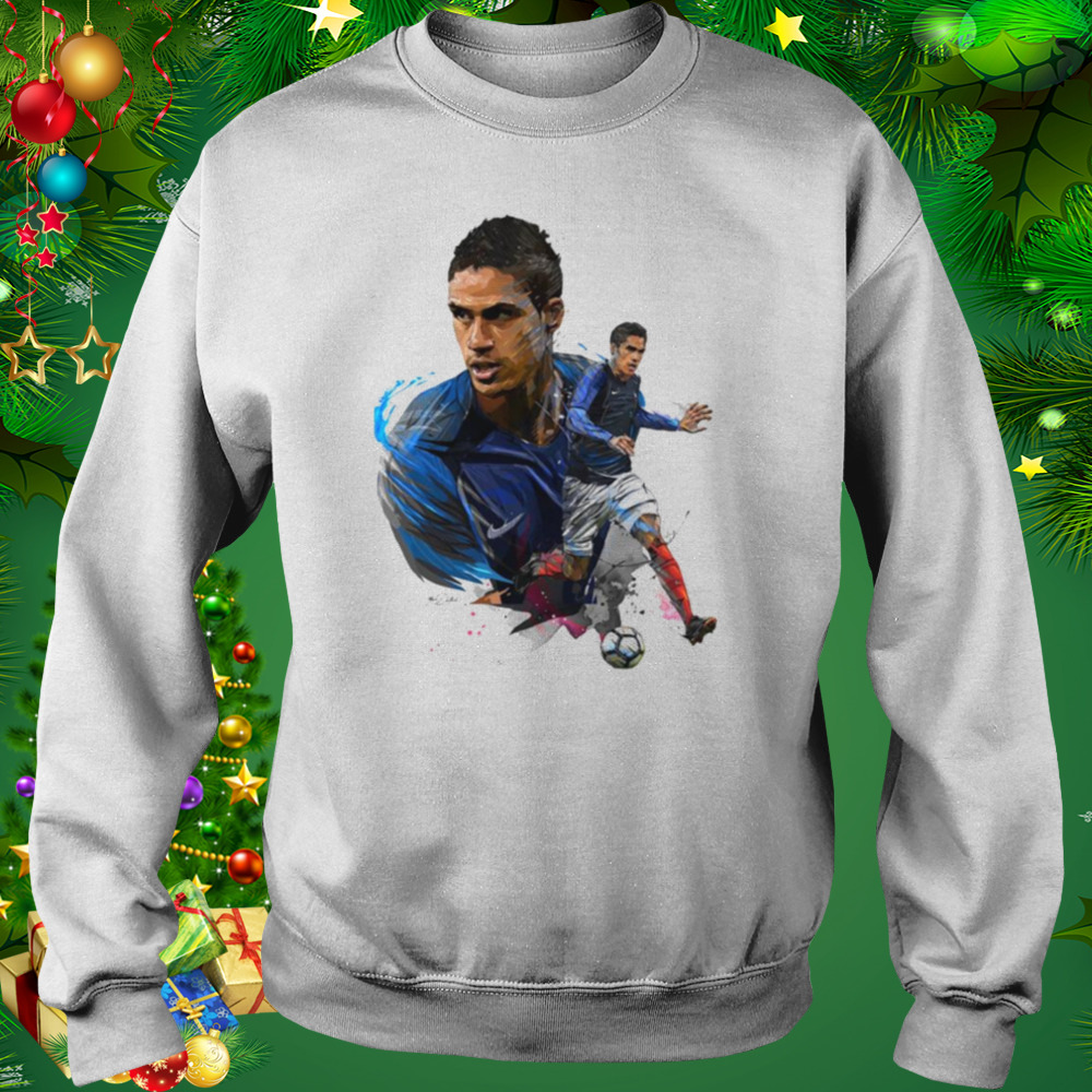 Raphael Varane Is The Best Defender In The World shirt 4 Sweat shirt