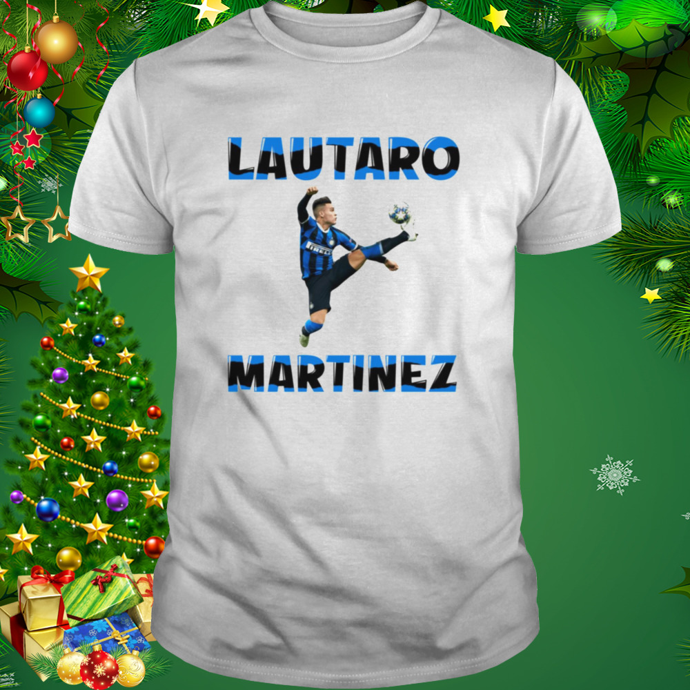 The Best Strikers Lautaro Martinez shirt 1 Unisex shirt