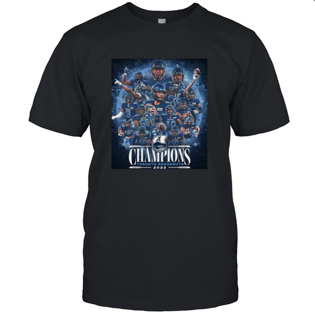 The Toronto Argonauts team Are The 2022 Grey Cup Champions shirt