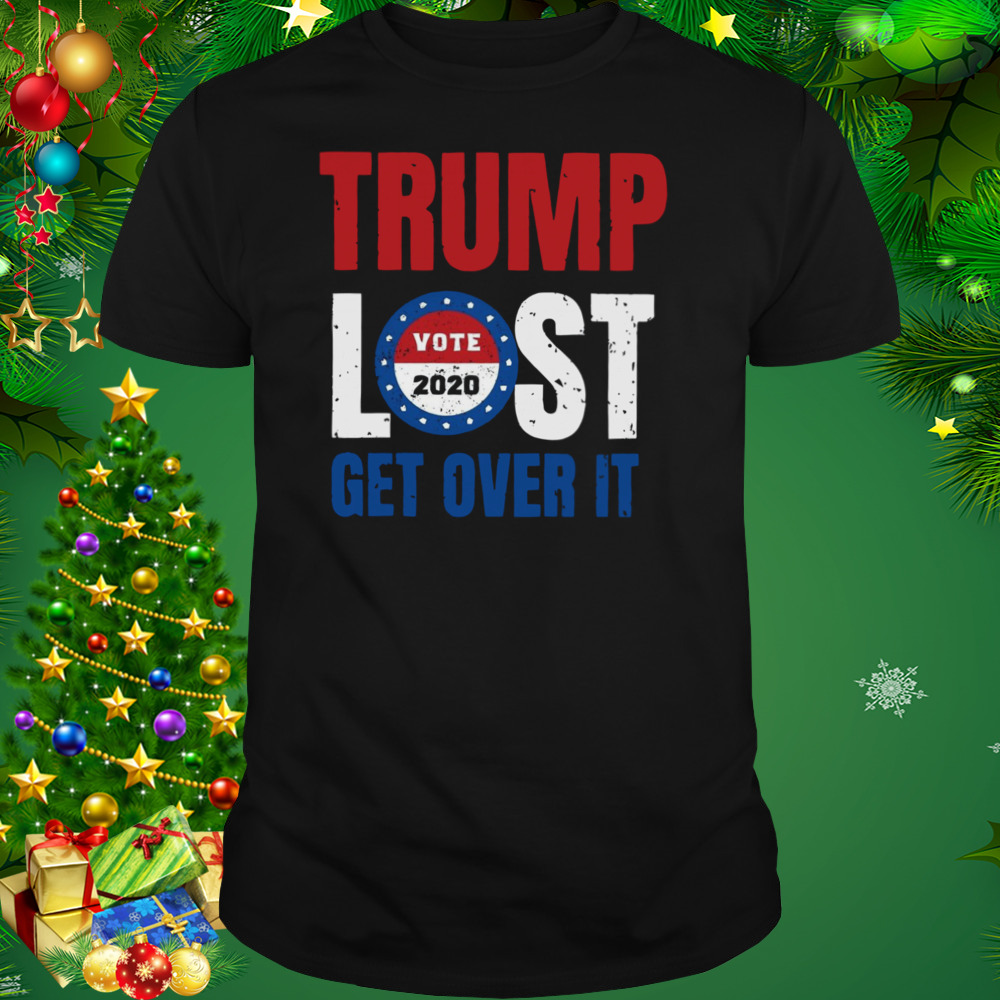 Trump Lost Get Over It Vote 2022 Shirt 1 Unisex tshirt