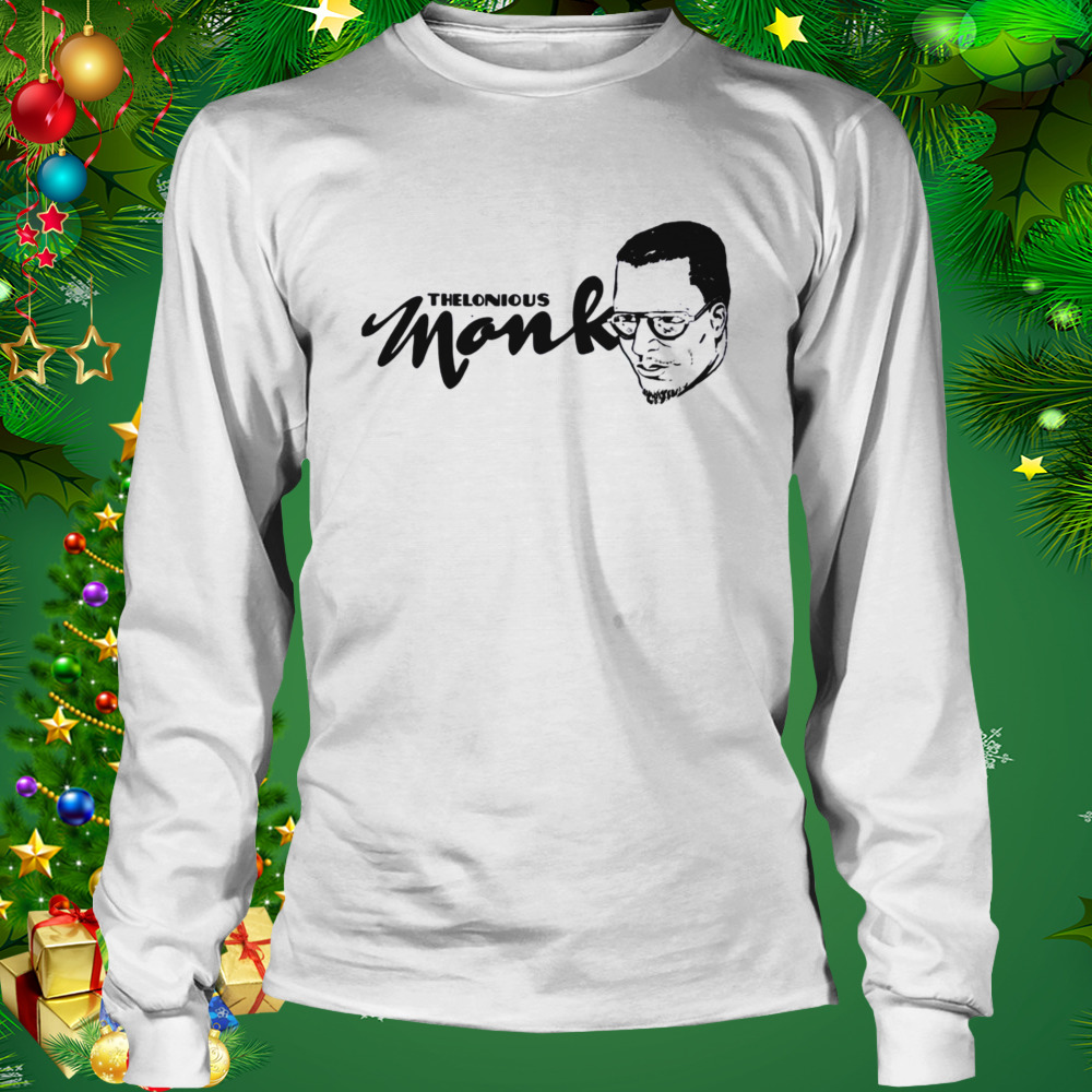 Typographic Design Thelonious Monk Artwork shirt 3 Longsleeve shirt