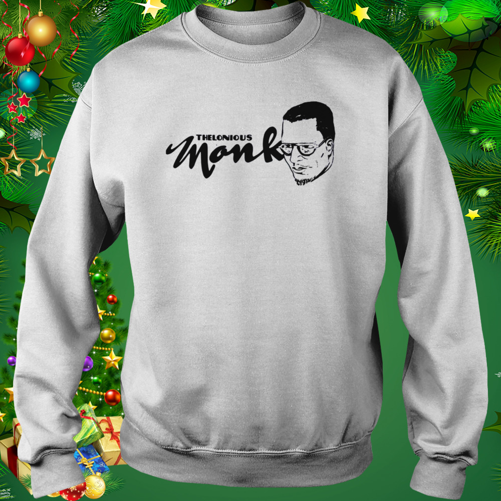 Typographic Design Thelonious Monk Artwork shirt 4 Sweat shirt