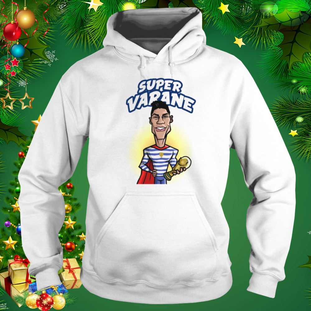 Varane Super Player Raphael Varane shirt 5 Hoodie shirt