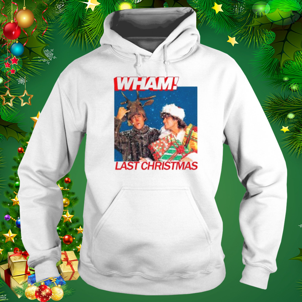Wham English Music Duo Last Christmas Lyrics shirt 5 Hoodie shirt