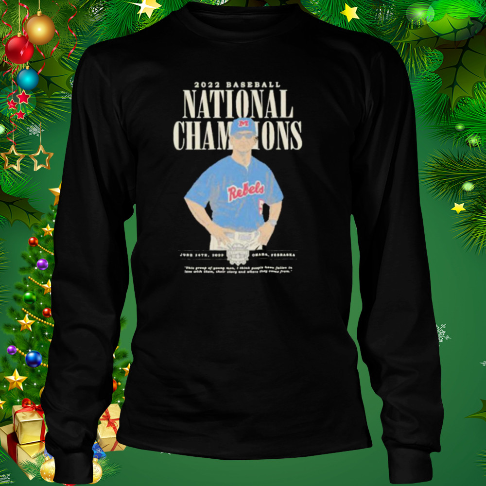 mike Bianco Ole Miss Rebels 2022 baseball national champions shirt 3 Longsleeve tshirt