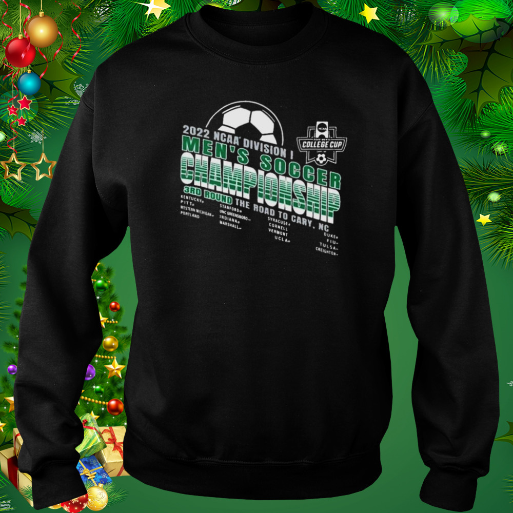 2022 NCAA Division I Men’s Soccer Championship 3rd Round The Road To Cary Shirt 4 Sweat tshirt