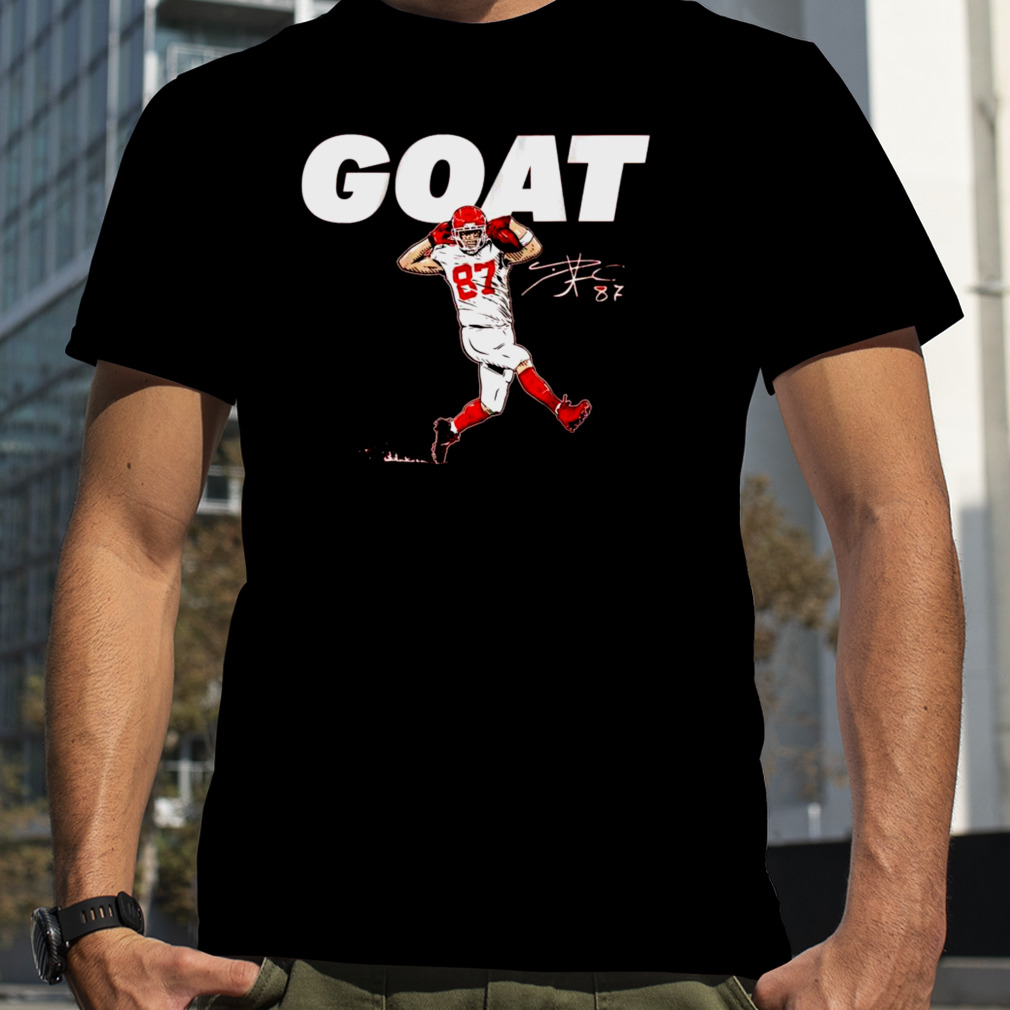 Travis Kelce Goat TE Signature Shirt