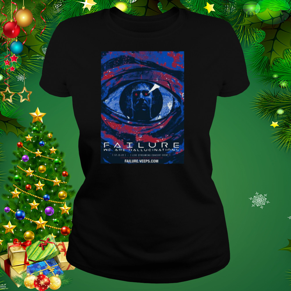 Failure Announce We Are Hallucinations Concert Film Stream Event Shirt 2 Women's tshirt