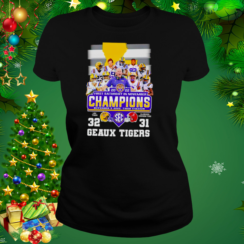 LSU Tiger Geaux Tigers 2022 First Saturday In November Champions shirt 2 Women's tshirt