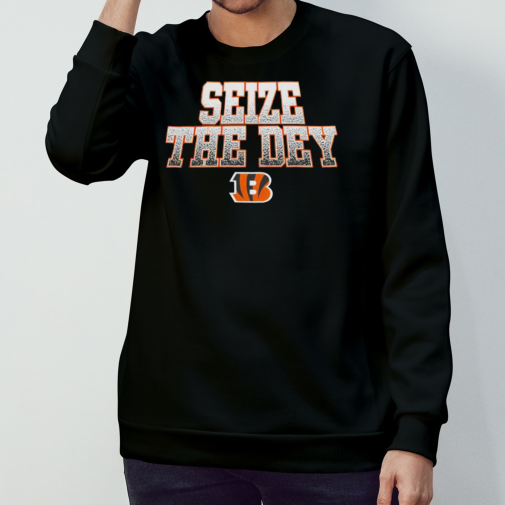 Cincinnati Bengals Big and Tall Seize The Dey Statement shirt