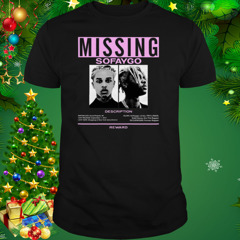 Missing Sofaygo shirt 1 Unisex tshirt