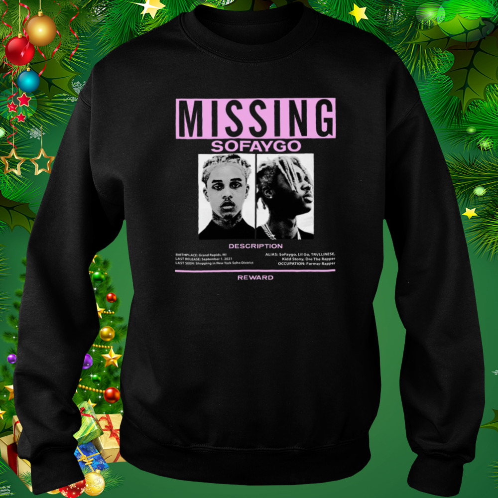 Missing Sofaygo shirt 4 Sweat tshirt