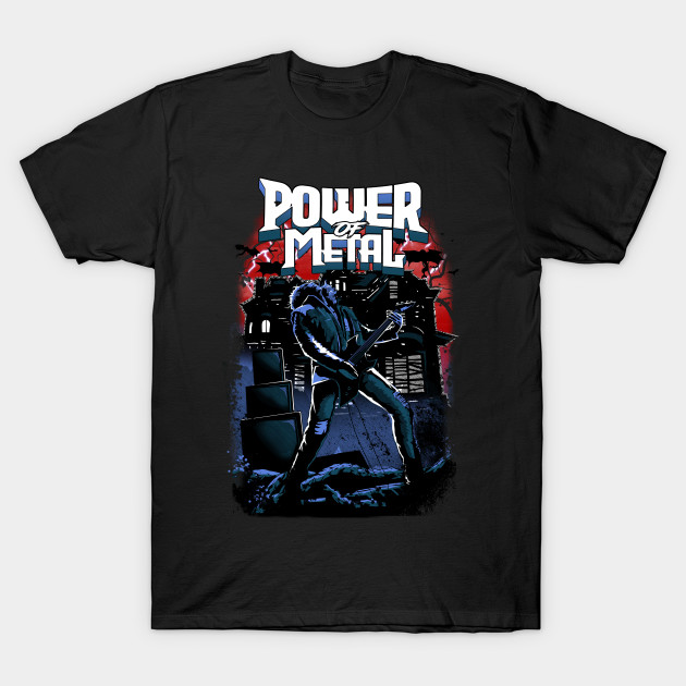 Power of Metal T-Shirt