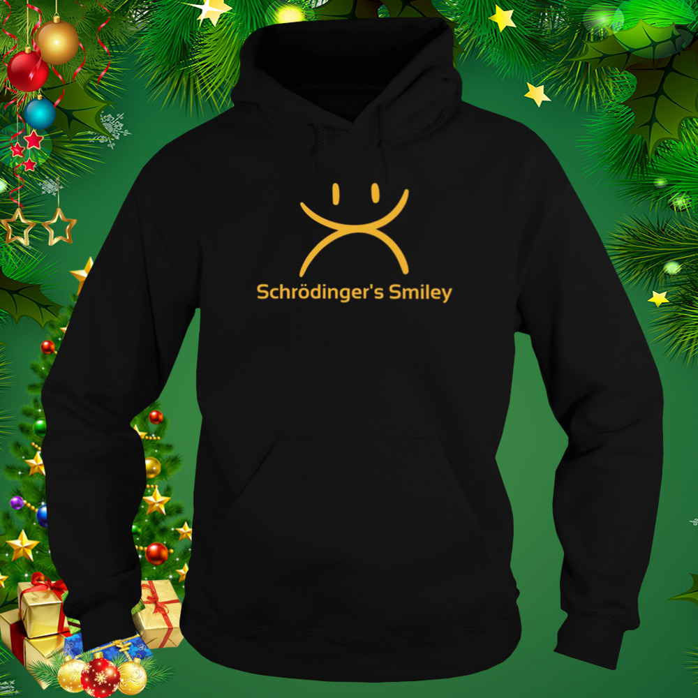 Schrödinger’s Smile Schrodinger’s Smiley shirt 5 Hoodie tshirt