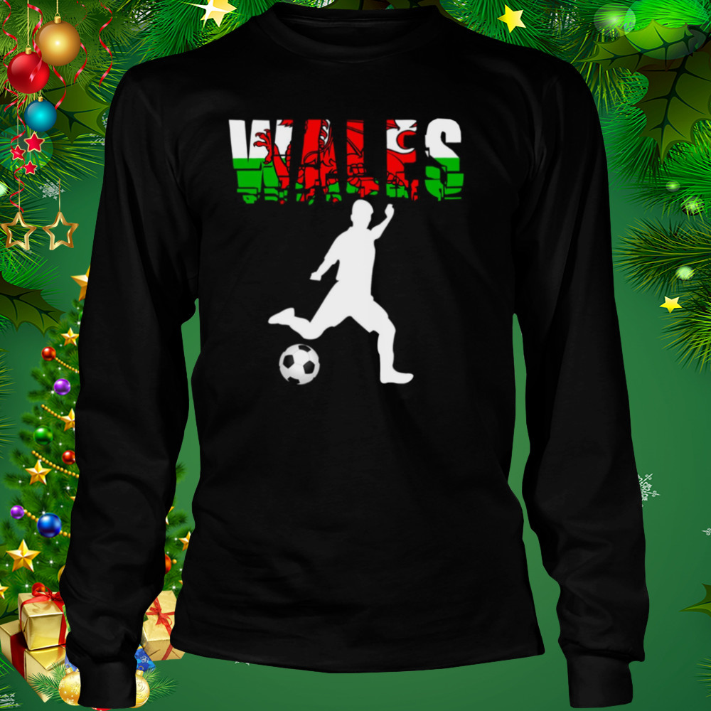 Wales Football With Welsh Soccer Player shirt 3 Longsleeve tshirt