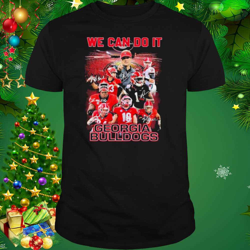 We Can Do It Georgia Bulldogs Signatures 2022 Shirt 1 Unisex tshirt
