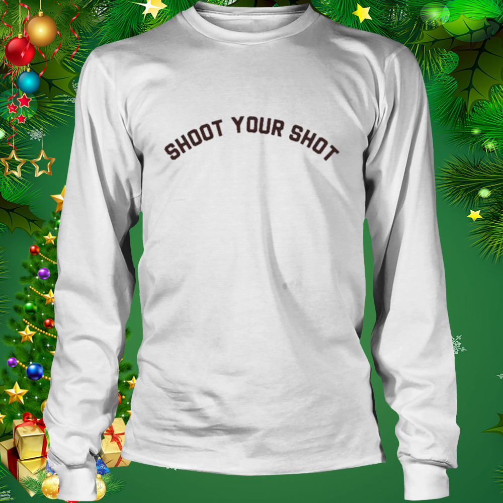 Shoot Your Shot Shirt 3 Longsleeve shirt