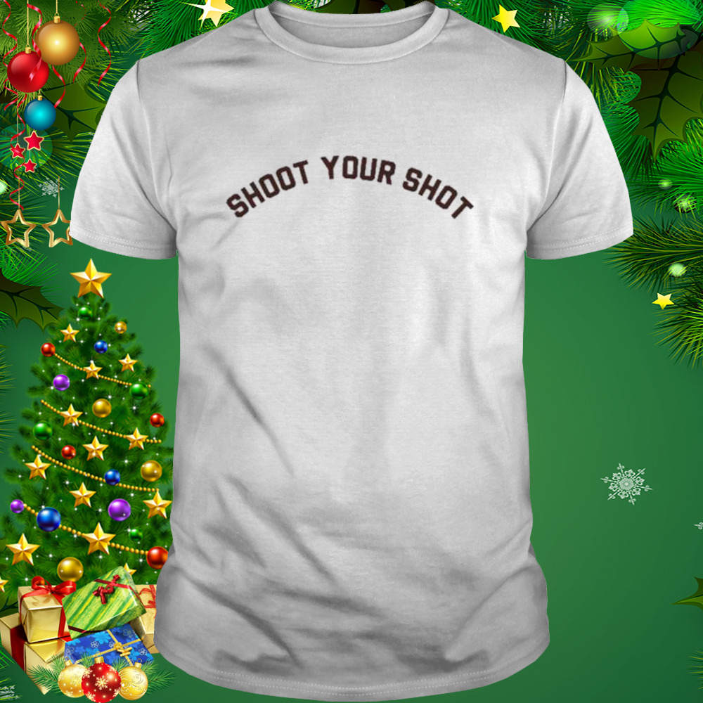 Shoot Your Shot Shirt 1 Unisex shirt
