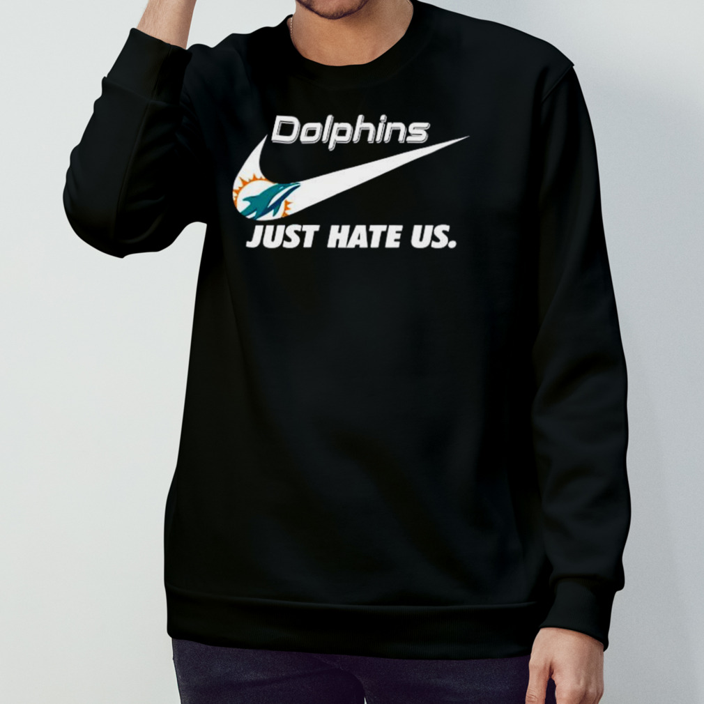 Nike Miami Dolphins Hate Us Shirt - Bring Your Ideas, Thoughts And